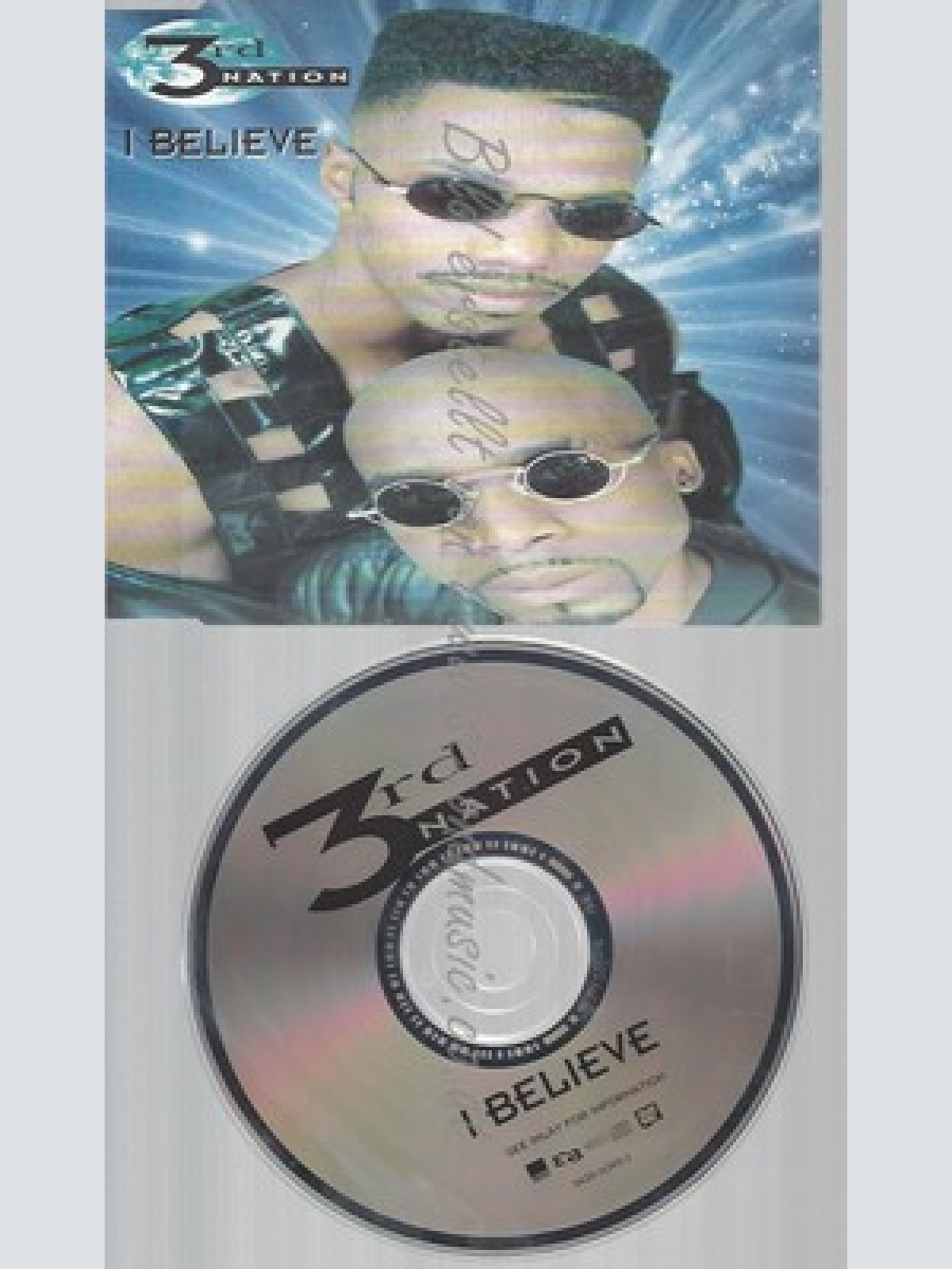 CD-- BELIEVE / 3RD NATION -- --- I BELIEVE