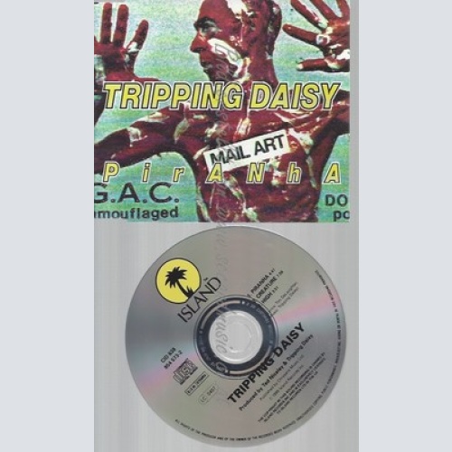 CD--TRIPPING DAISY --- PIRANHA