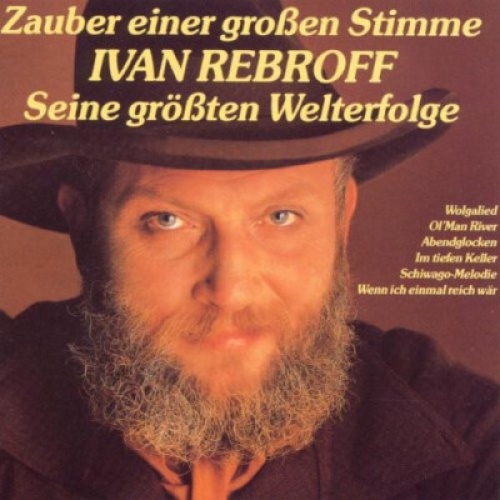 CD, Album Ivan Rebroff - Zauber Einer Großen Stimme (Seine Größten Welterfolge)
