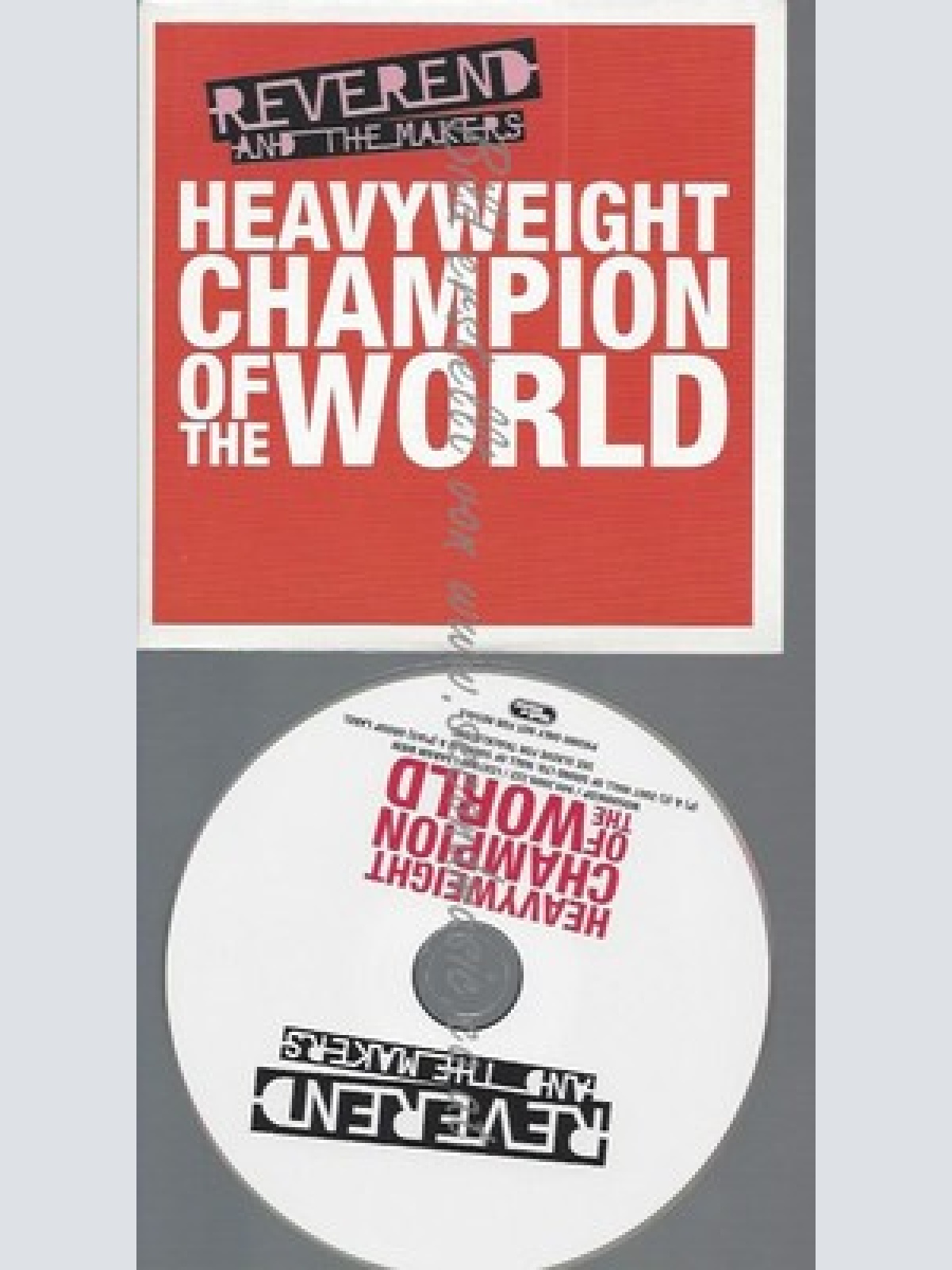 PROMO CD--REVEREND AND THE MAKERS---HEAVYWEIGHT CHAMPION OF THE WORLD--3TR