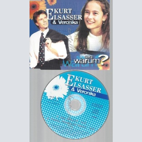 CD--KURT ELSASSER & VERONIKA -- --- SAG WARUM
