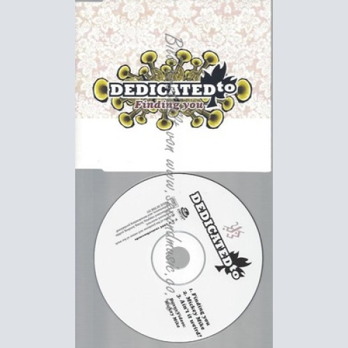 CD--DEDICATED TO -- --- FINDING YOU