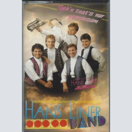 MC--Hans Liner Band--Geh'n tuat's nur gemeinsam