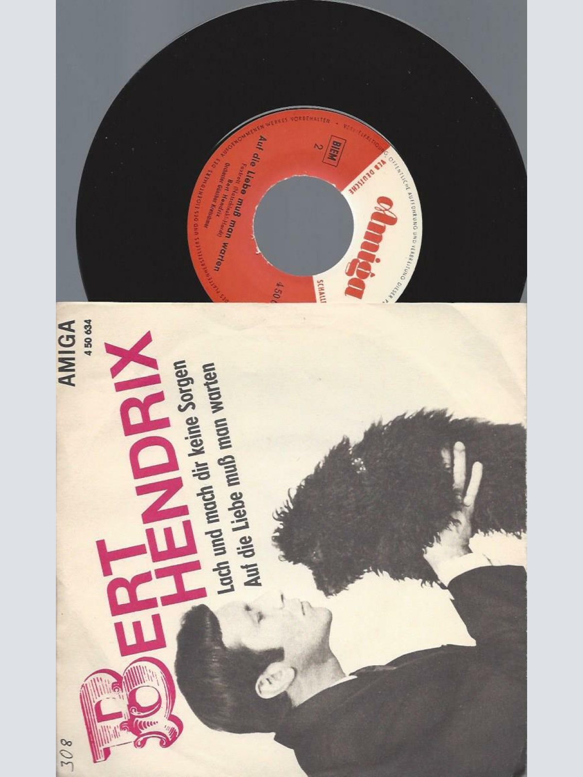 7"  Bert Hendrix – Lach Und Mach Dir Keine Sorgen