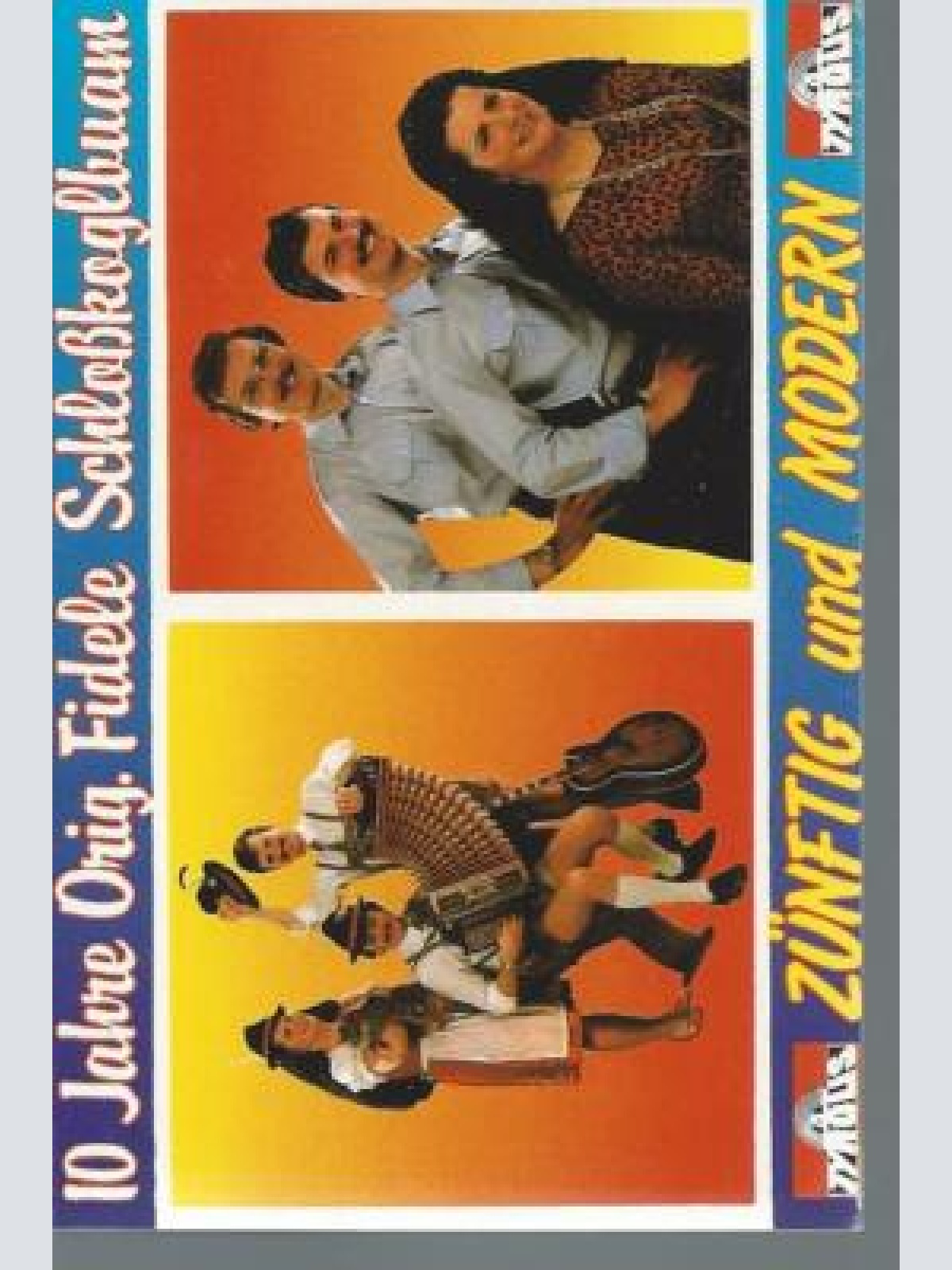 MC--Orig.fidele Schloßkoglbuam --10 JAhre