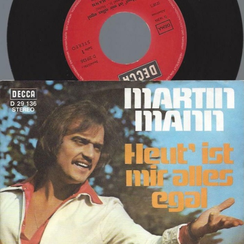 7"   Martin Mann – Heut' Ist Mir Alles Egal  // NM