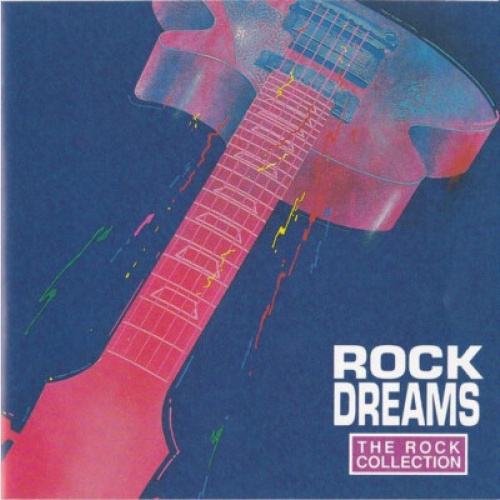 2xCD, Comp Various - The Rock Collection: Rock Dreams