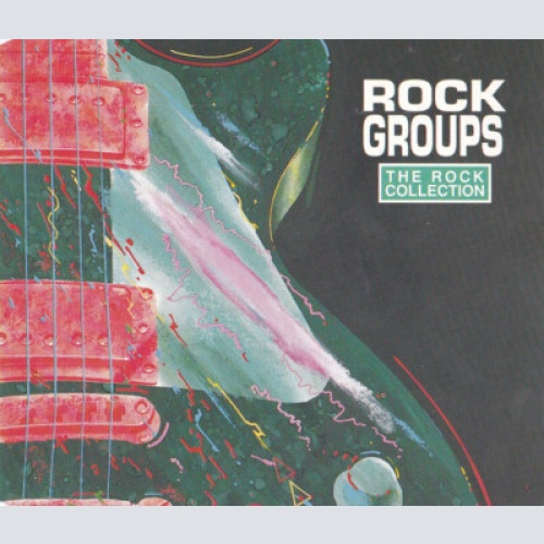 2xCD, Comp Various - The Rock Collection (Rock Groups)