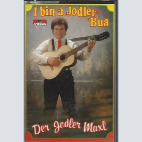 MC--I bin a Jodler Bua --Der Jodler Max