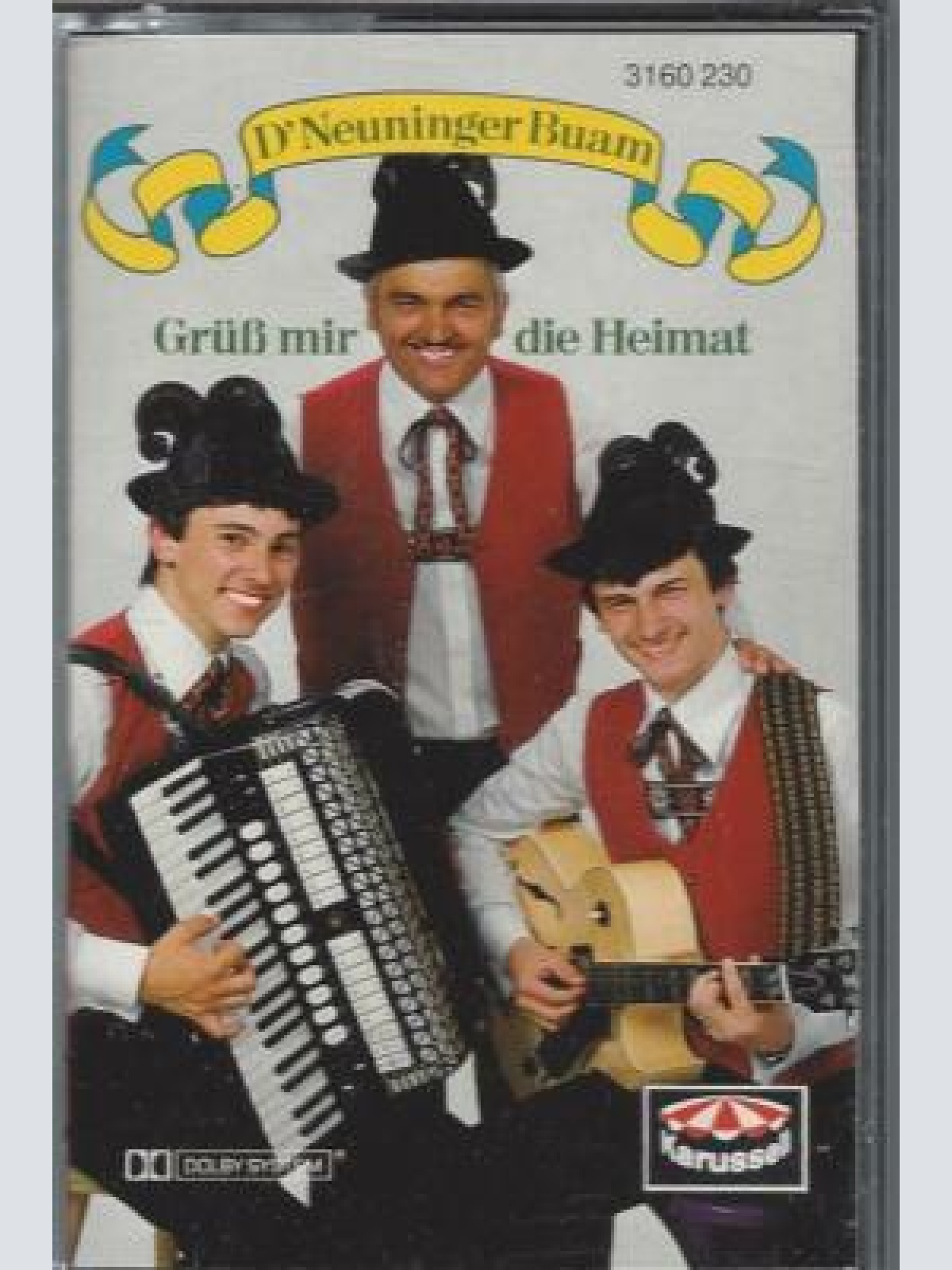 MC--D'Neuninger Buam --Grüß mir die heimat