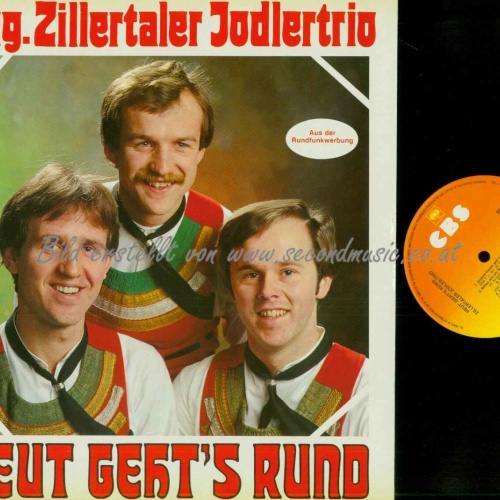 LP--Orig. Zillertaler Jodlertrio – Heut Geht's Rund  //  NM
