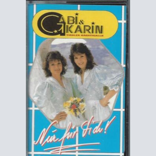 MC-- Gabi und Karin --Tiroler Nachtigalln