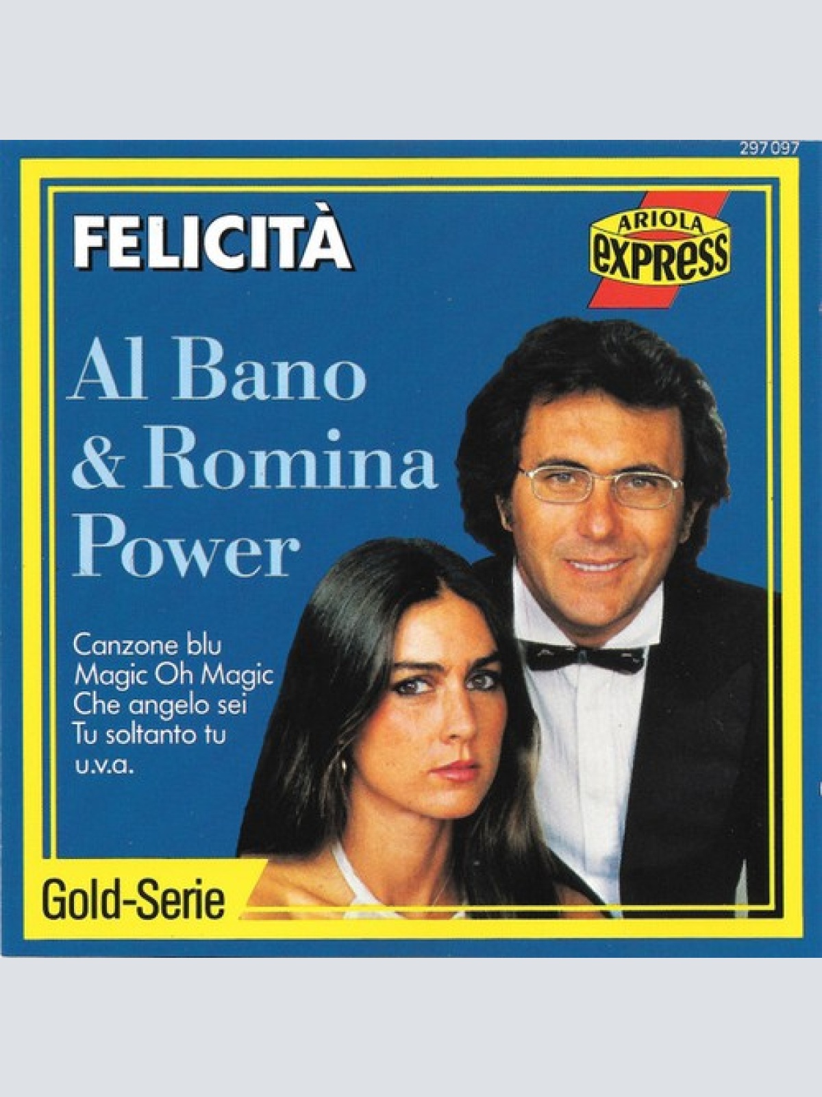 CD, Comp Al Bano & Romina Power - Felicità