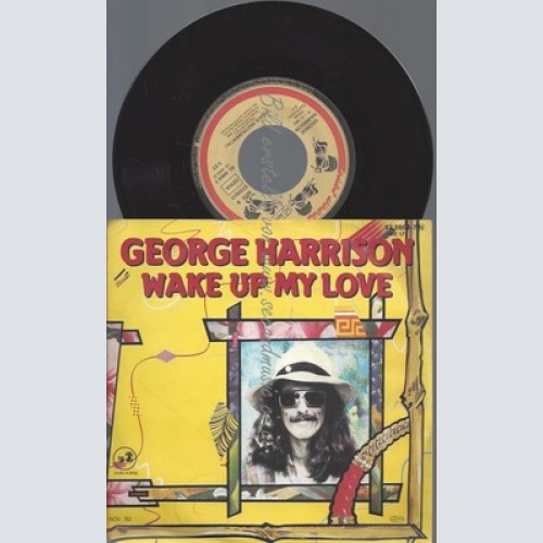 7"GEORGE HARRISON--WAKE UP MY LOVE