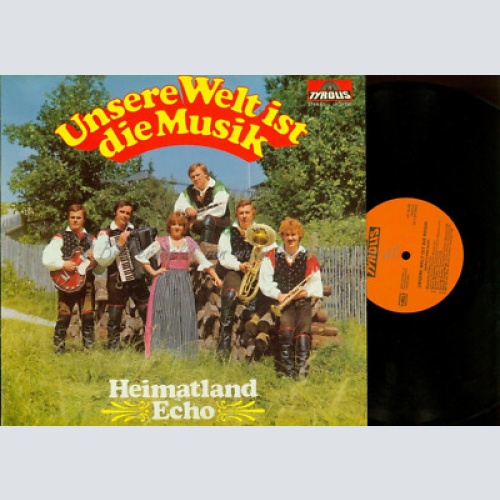 LP--Heimatland Echo //  Unsere Welt ist die Musik