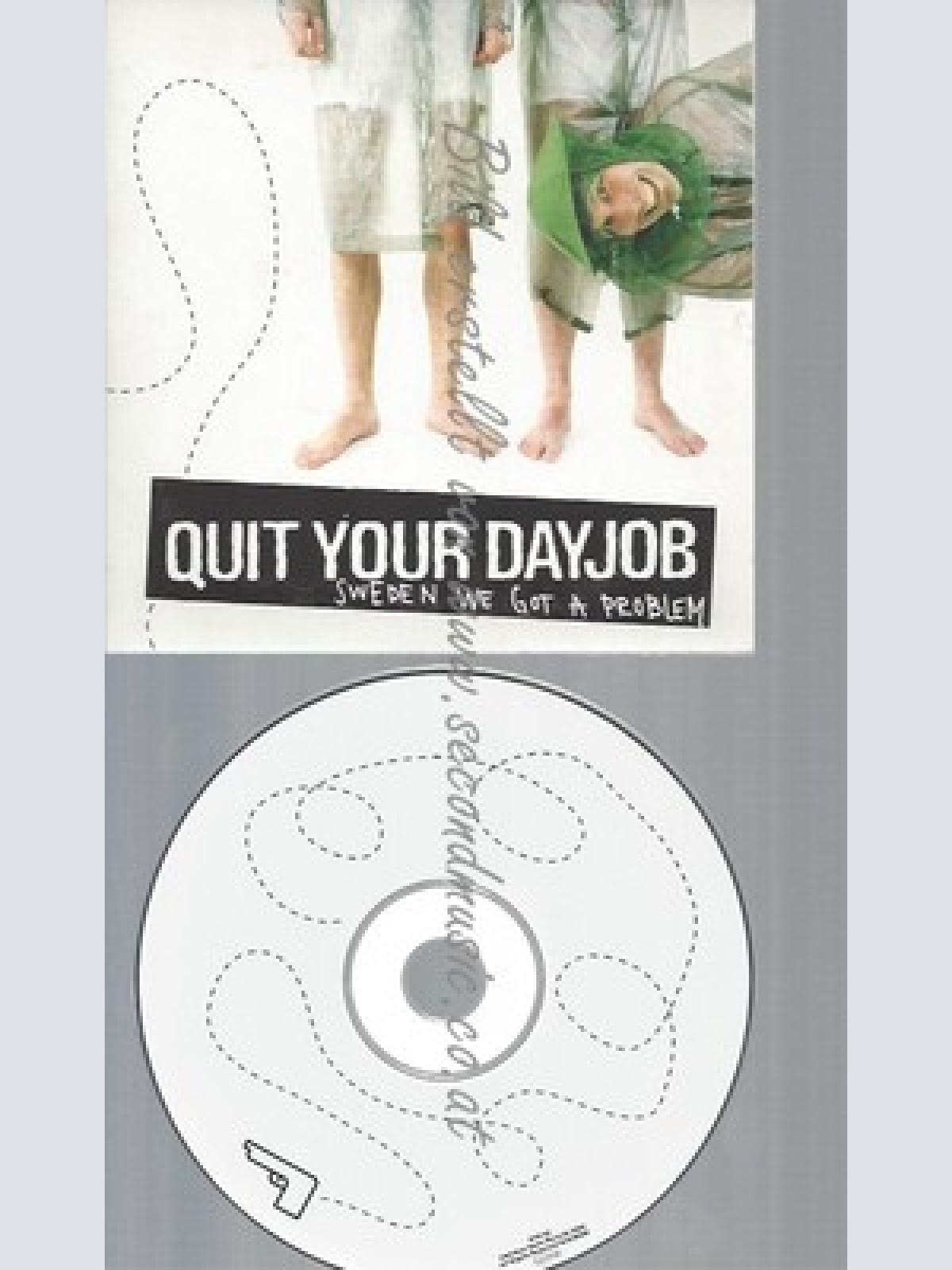 CD--CARDSLEEVE-QUIT YOUR DAYJOB--SWEDEN WE GOT A PROBLEM --PROMO