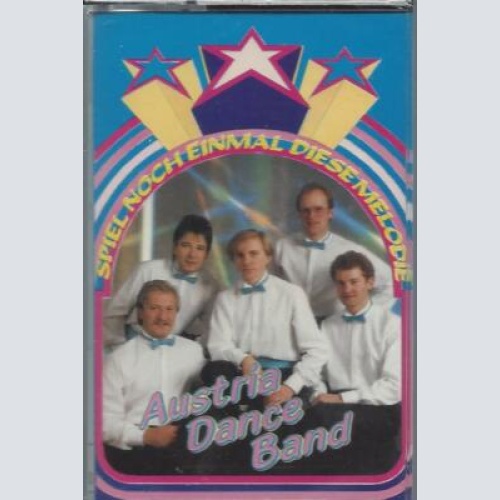 MC--Austria Dance Band --Spiel noch einmal diese Melodie