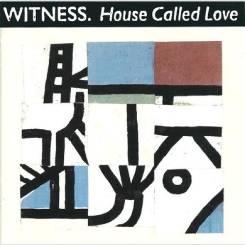 CD, Album Witness (9) - House Called Love