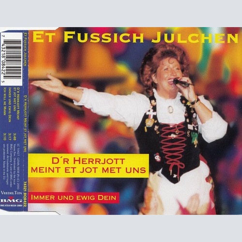 CD, Single Et Fussich Julchen* - D'r Herrjott Meint Et Jot Met Uns