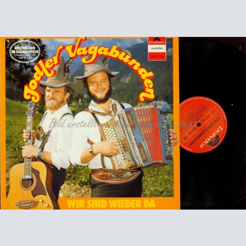LP--Jodler Vagabunden Wir sind wieder da