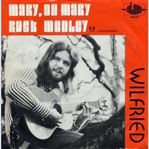 7", Single Wilfried - Mary, Oh Mary / Rock Medley