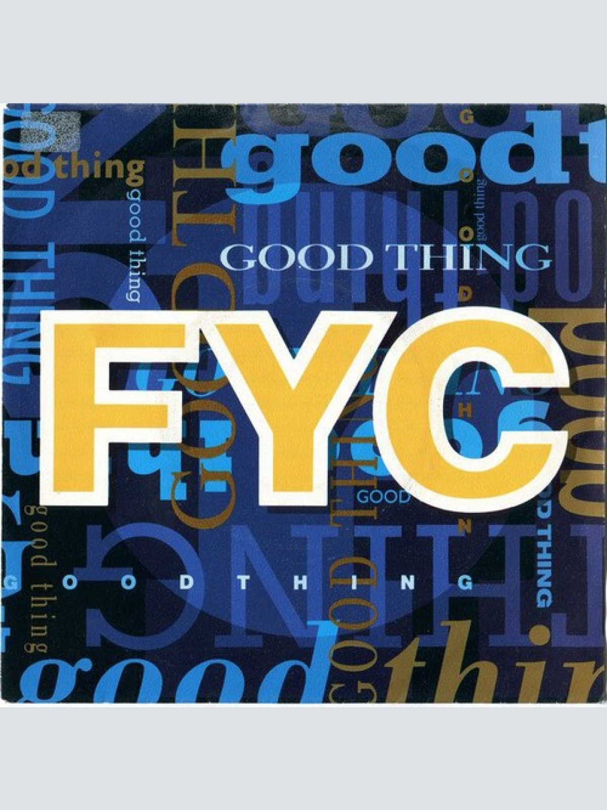 7", Single FYC* - Good Thing