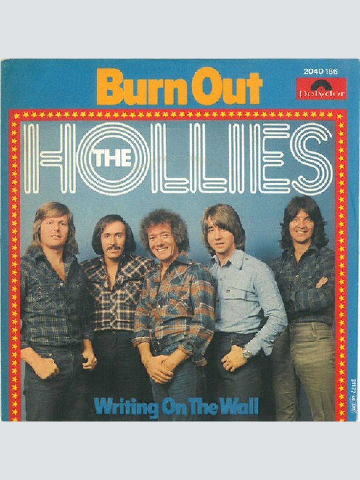 7", Single The Hollies - Burn Out
