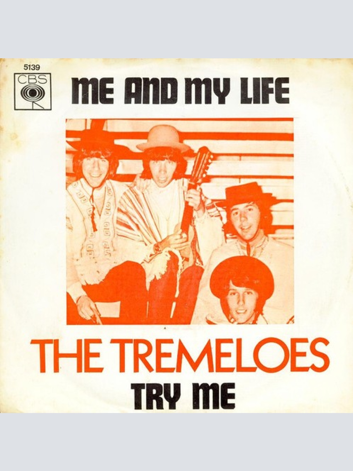 7", Single, Lar The Tremeloes - Me And My Life / Try Me