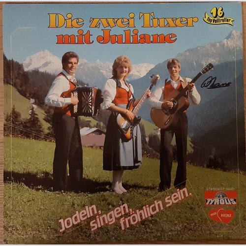LP, Album Zwei Tuxer Mit Juliane - Jodeln, Singen, Fröhlich Sein