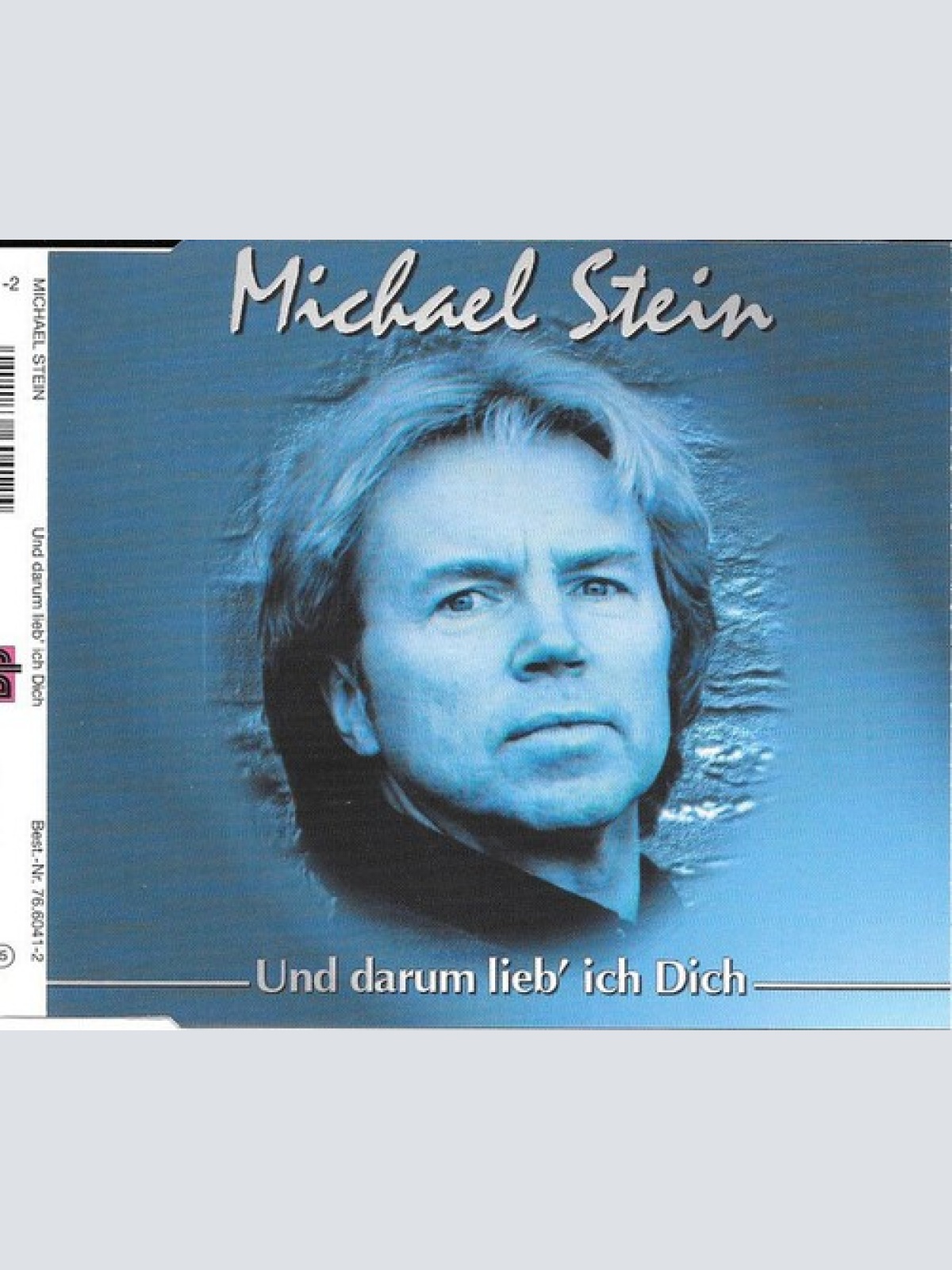 CD, Maxi Michael Stein (3) - Und Darum Lieb' Ich Dich