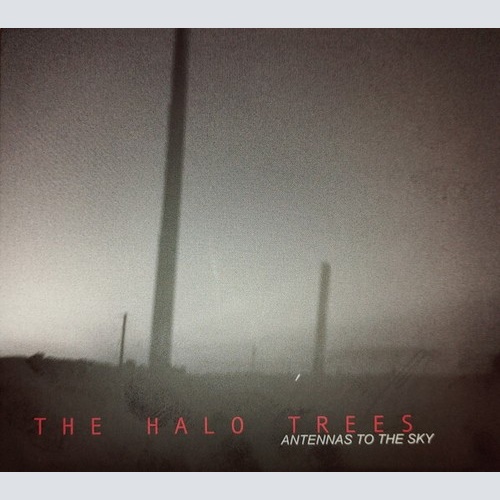 CD, Album, Dig The Halo Trees - Antennas To The Sky