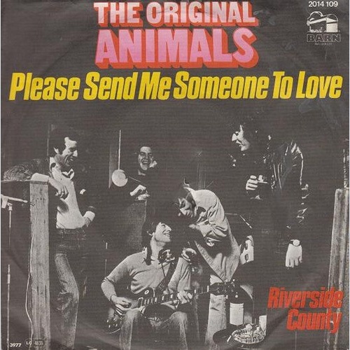 7", Single The Original Animals* - Please Send Me Someone To Love