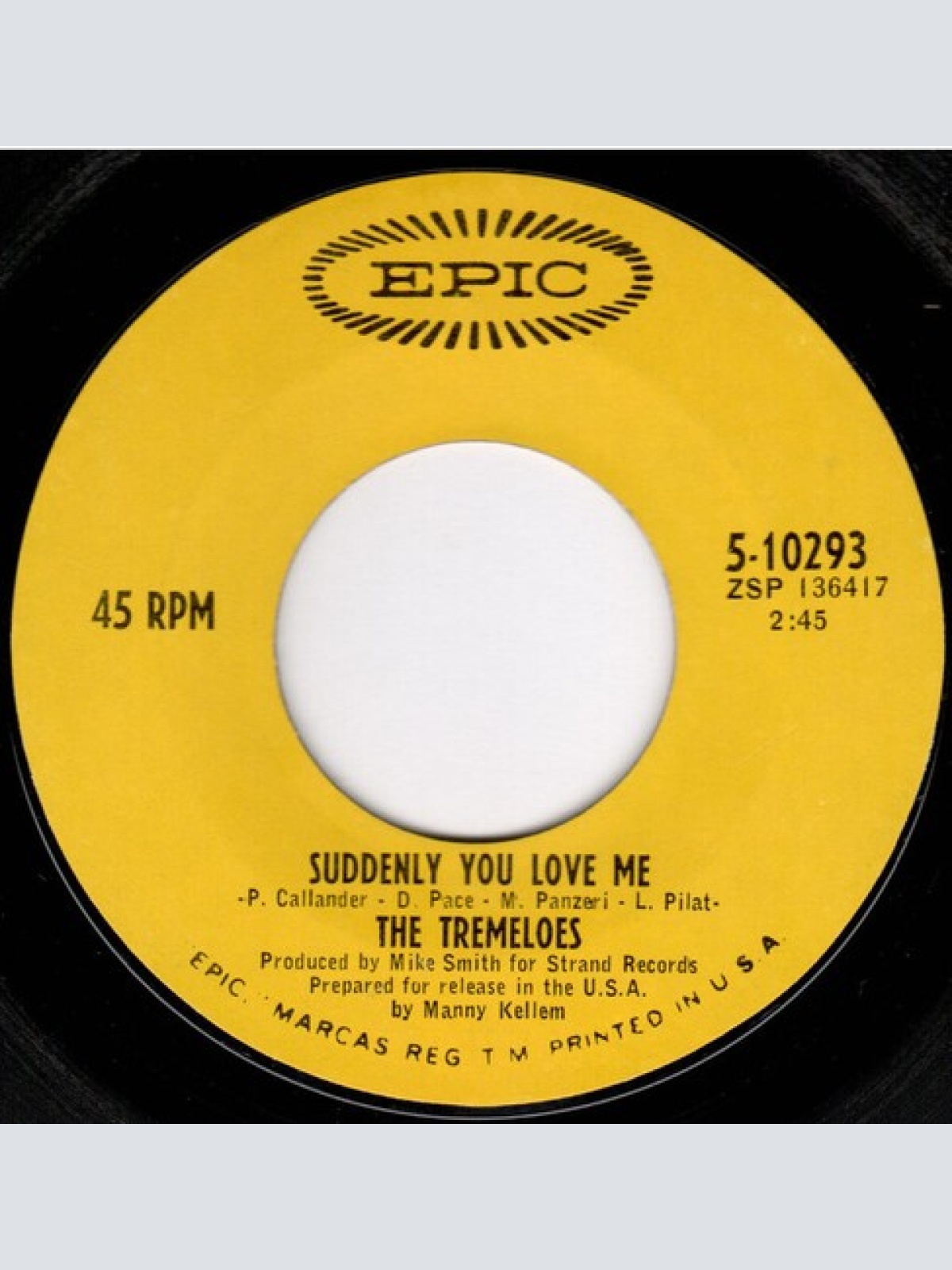 7", Single, Styrene, San The Tremeloes - Suddenly You Love Me