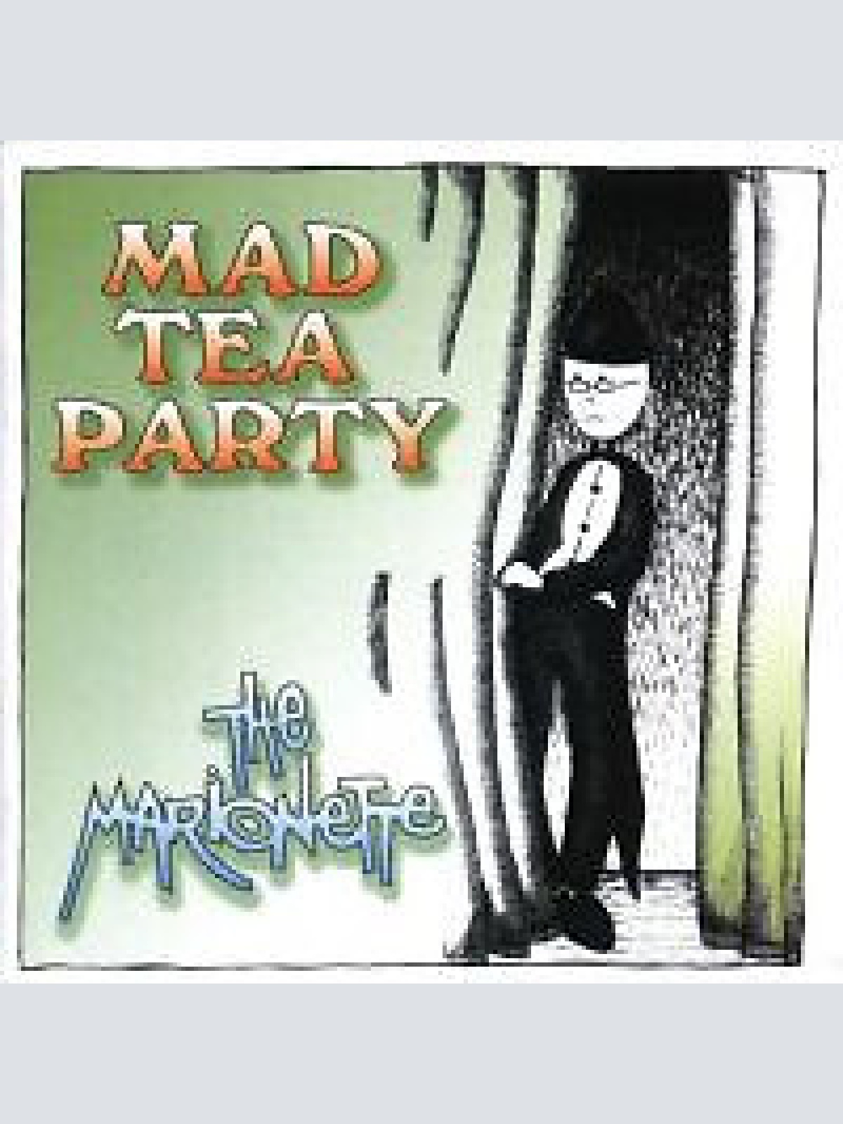 CD, Album Mad Tea Party (3) - The Marionette