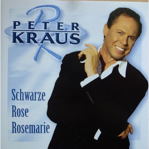 CD, Album Peter Kraus - Schwarze Rose Rosmarie - Neuaufnahmen 1997