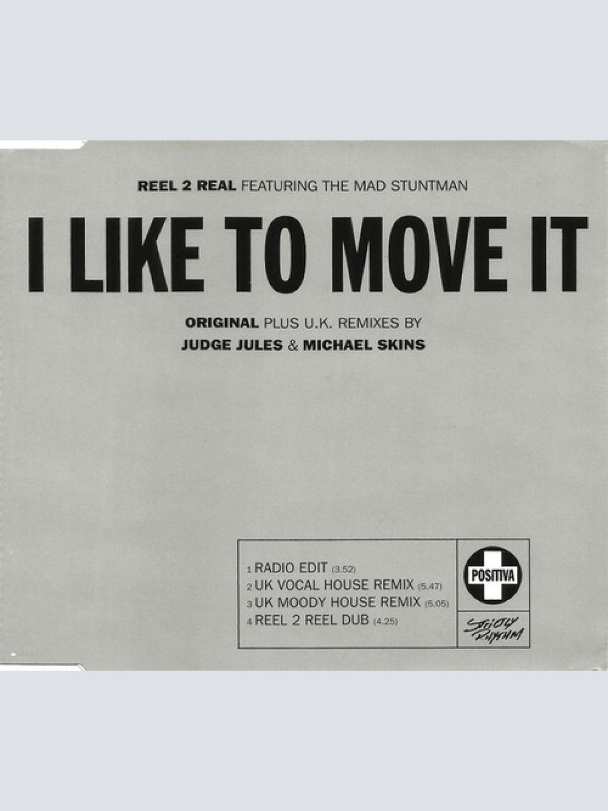 CD, Single Reel 2 Real Featuring The Mad Stuntman - I Like To Move It