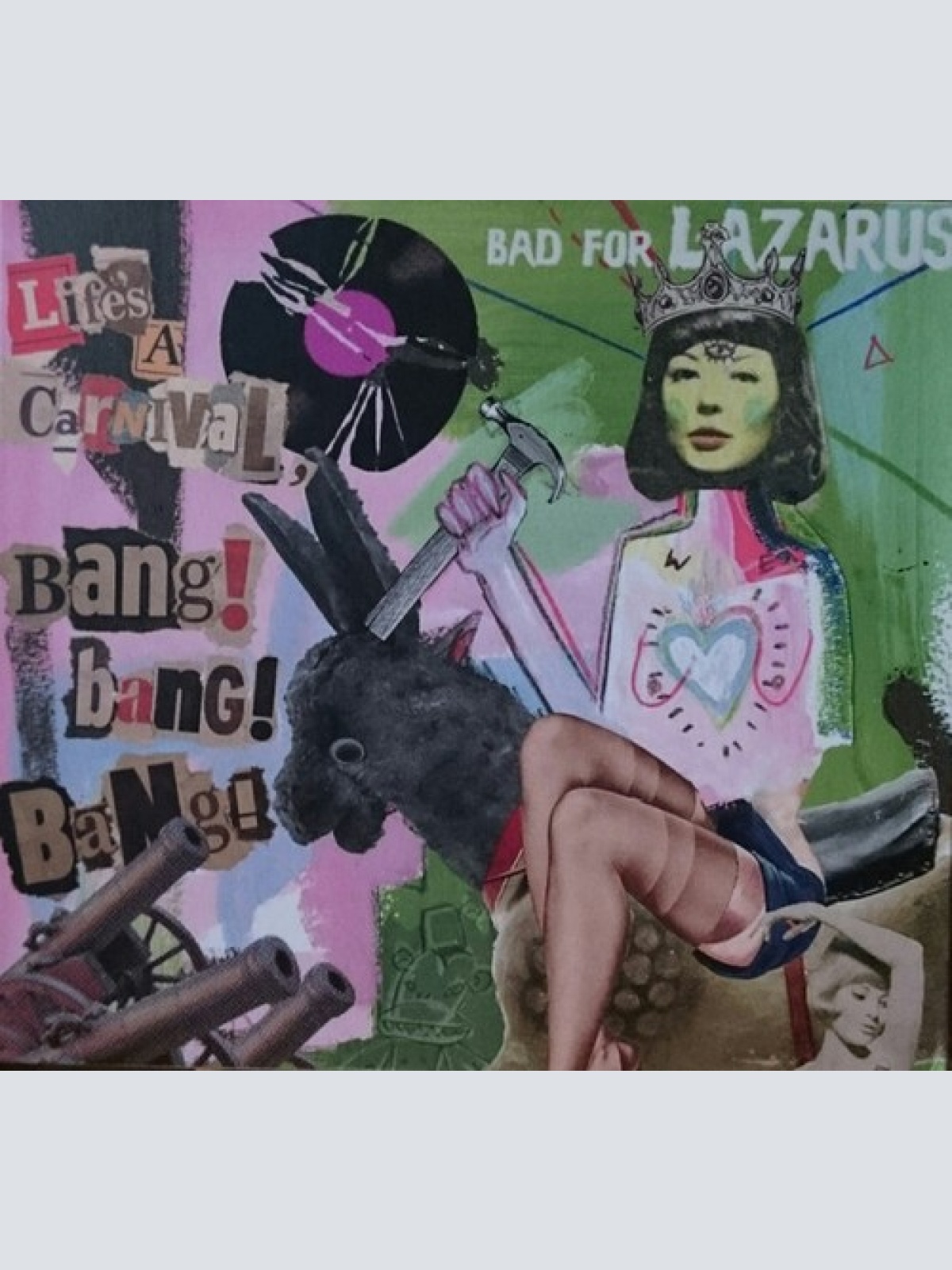 CDr, Album, Dig Bad For Lazarus - Life's A Carnival, Bang! Bang! Bang!