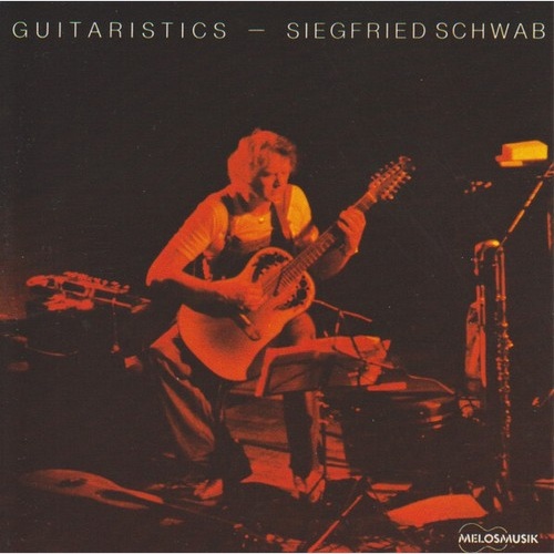 CD, Album Siegfried Schwab - Guitaristics