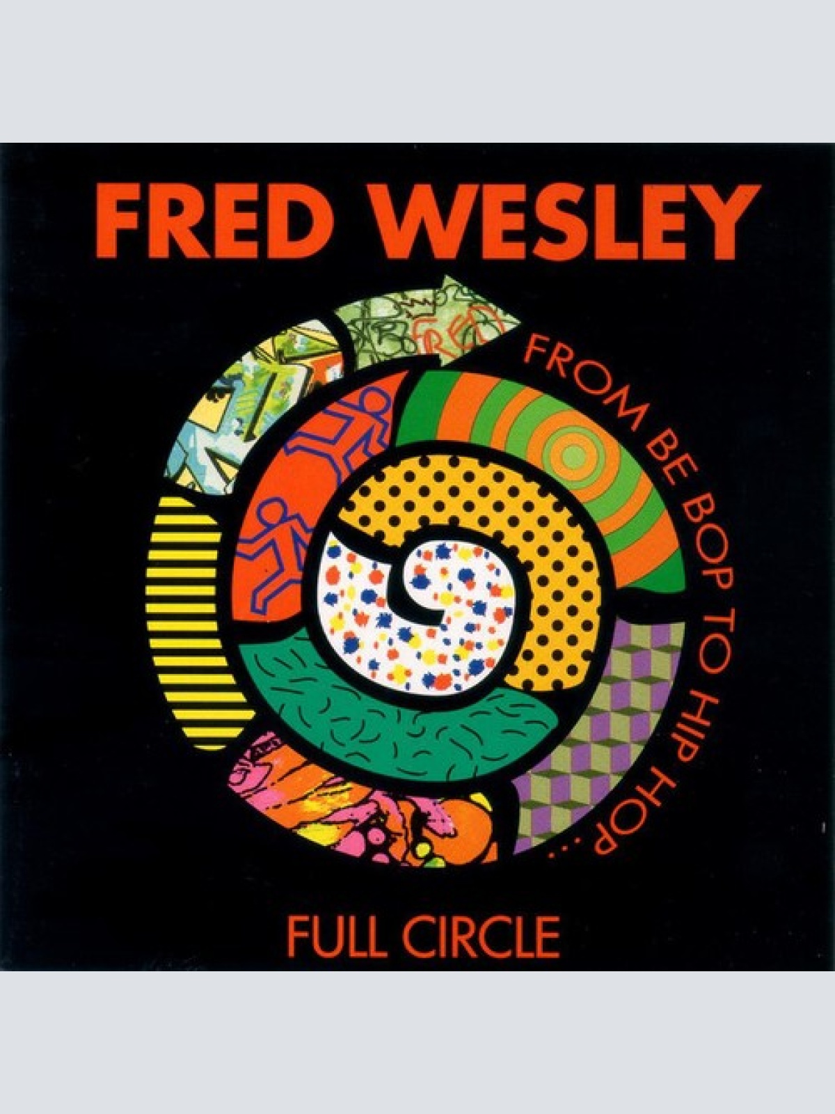 CD, Album Fred Wesley - Full Circle (From Be Bop To Hip Hop)