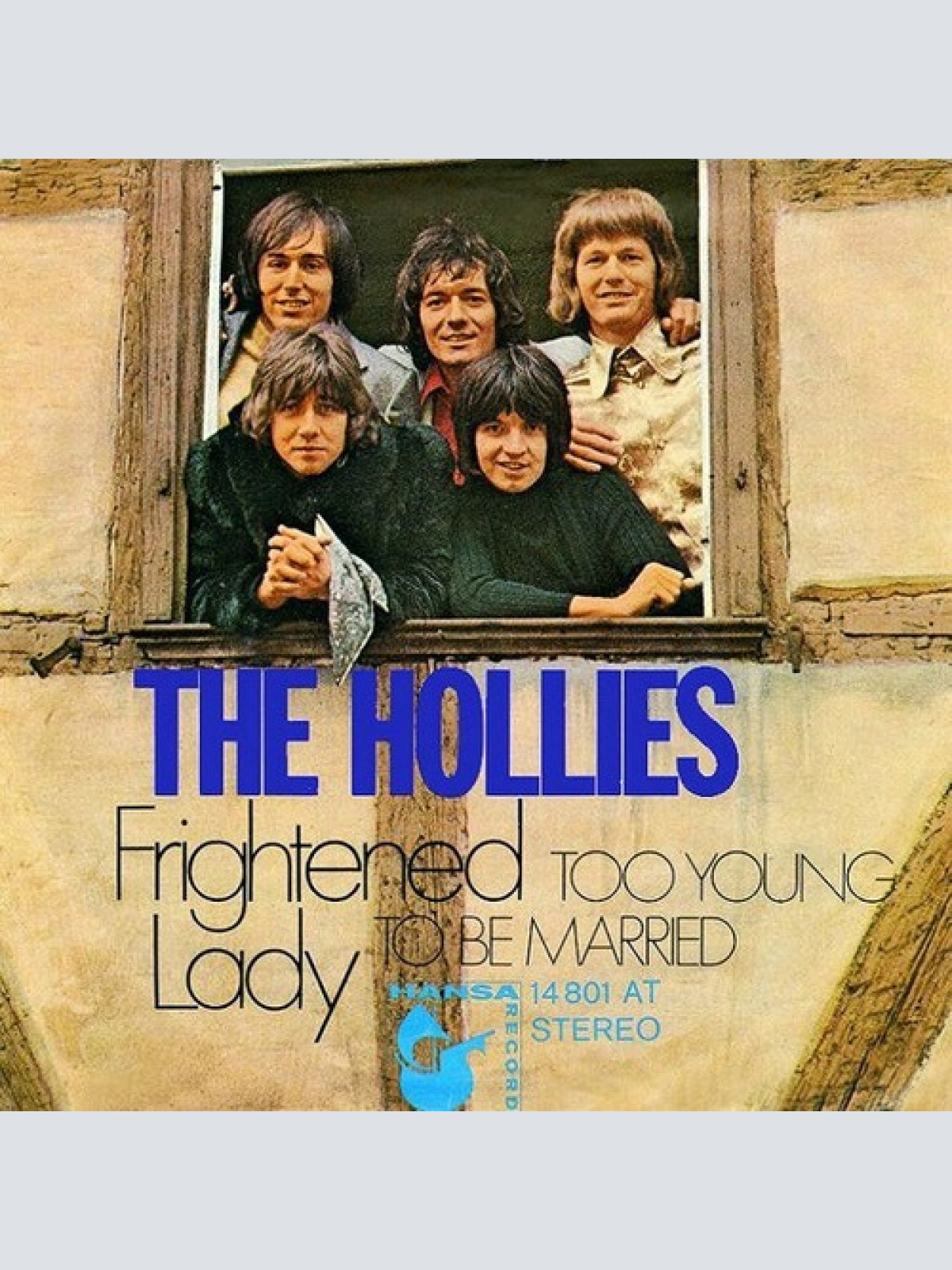7", Single The Hollies - Frightened Lady