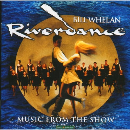 CD, Album, RE Bill Whelan - Riverdance (Music From The Show)