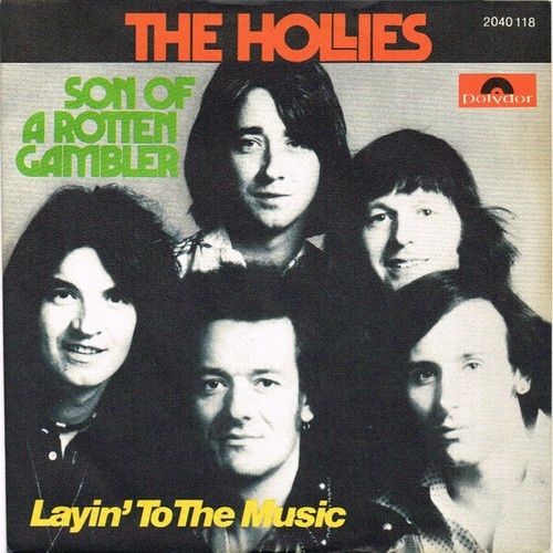 7", Single The Hollies - Son Of A Rotten Gambler