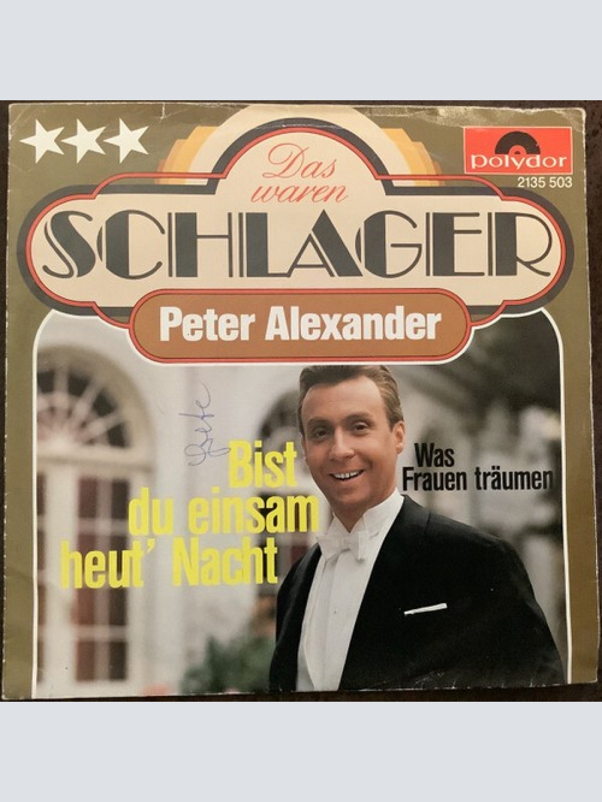 7", Single Peter Alexander - Das Waren Schlager Peter Alexander