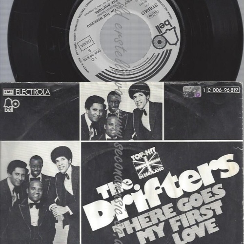 7"  The Drifters – There Goes My First Love
