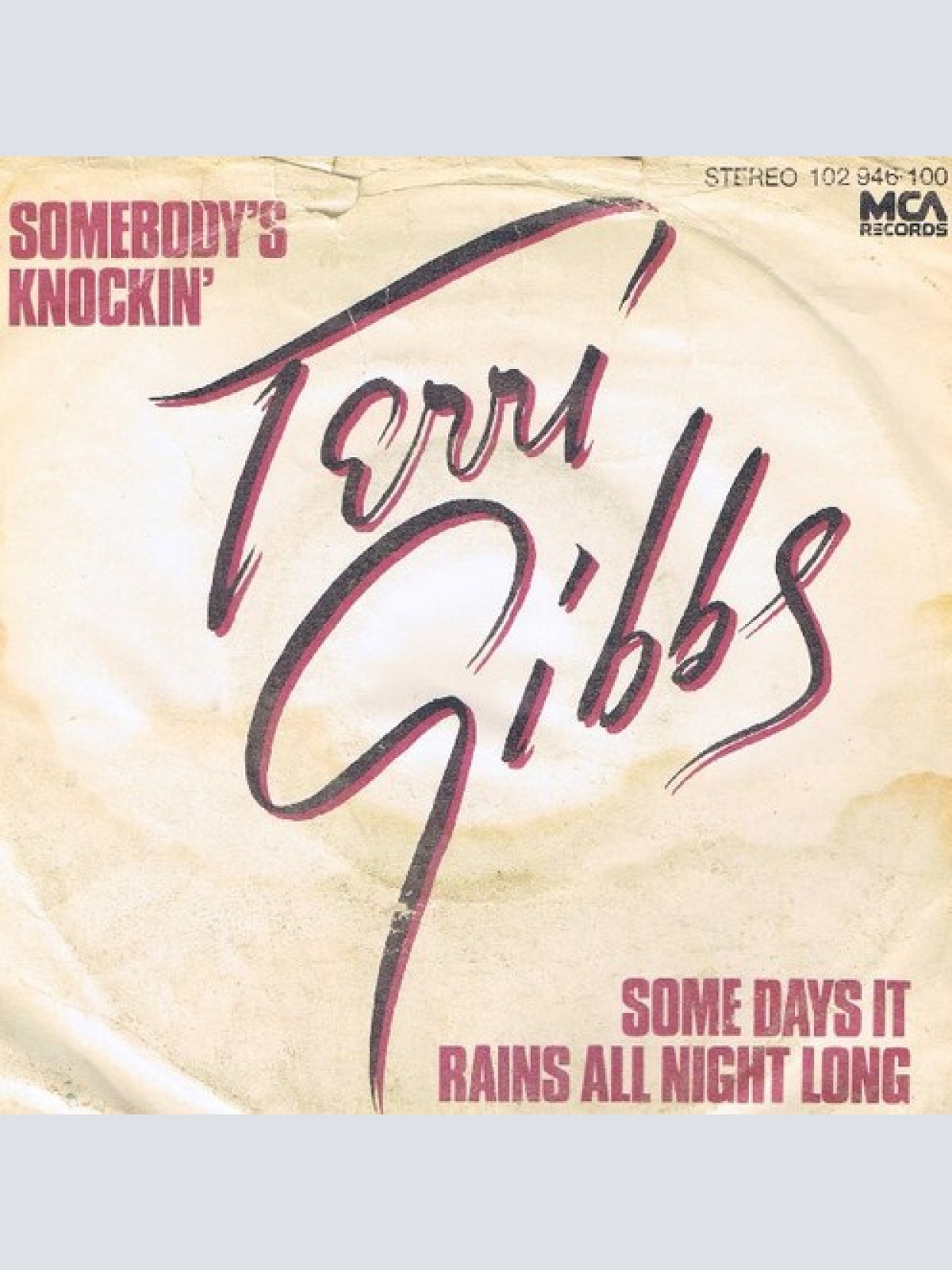 7", Single Terri Gibbs - Somebody's Knockin' / Some Days It Rains All Night Long
