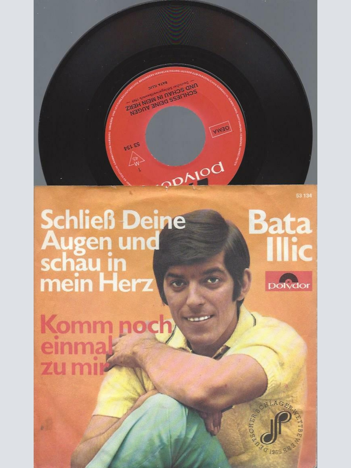 7"    Bata Illic – Schließ Deine Augen Und Schau In Mein Herz