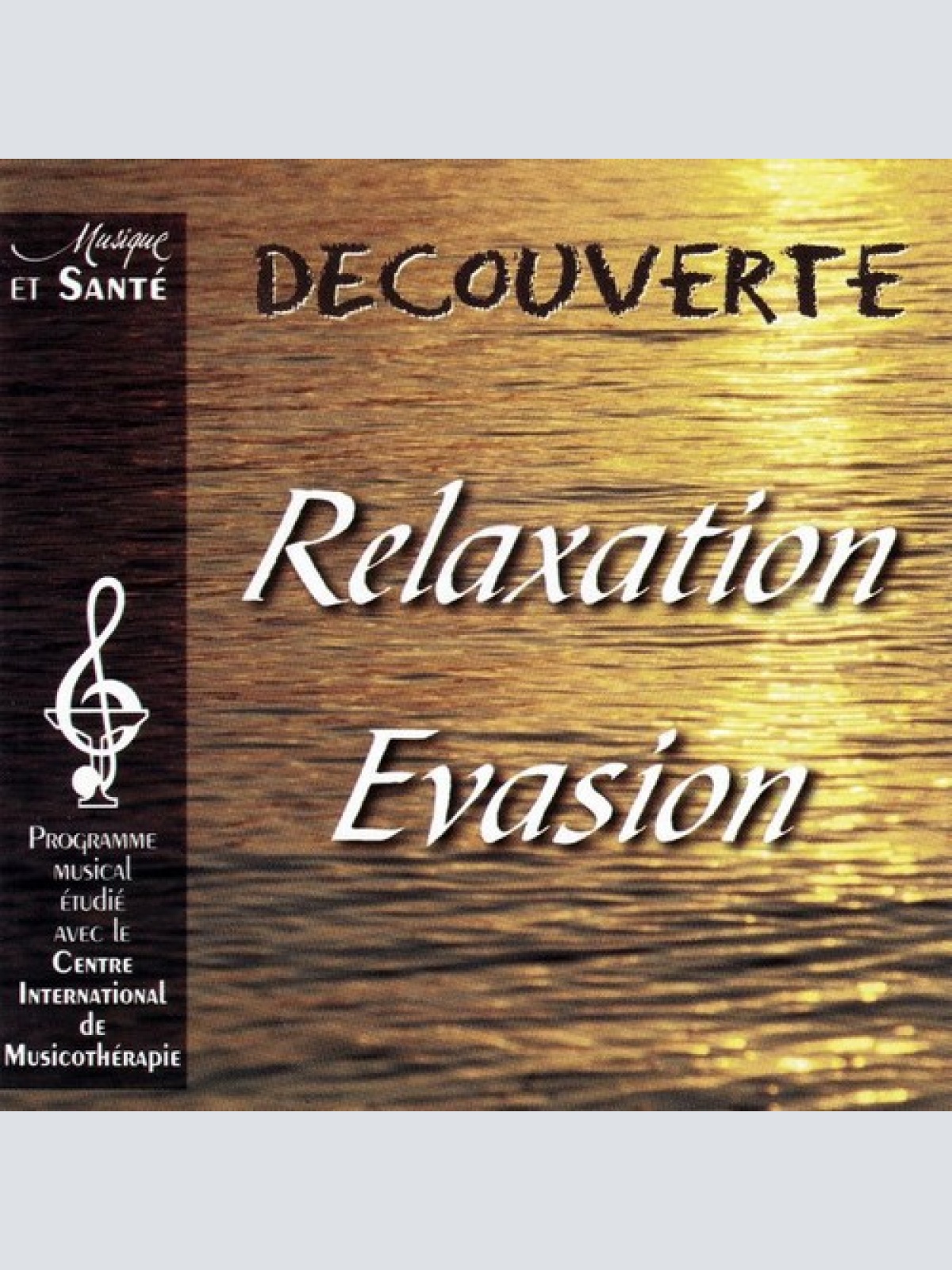 CD, Album Y. Bourdin* / M. Bourdin* / G. Sandeur* - Relaxation Evasion
