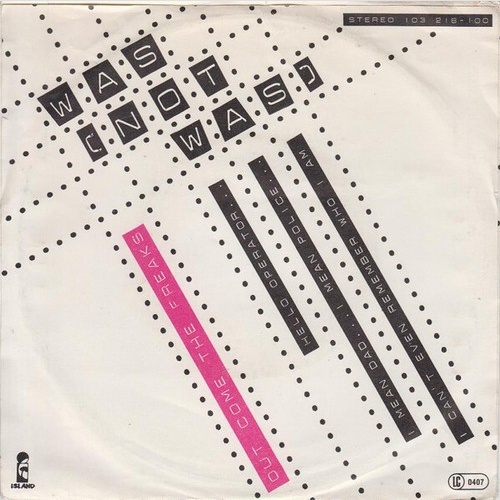 7" Was (Not Was) - Out Come The Freaks