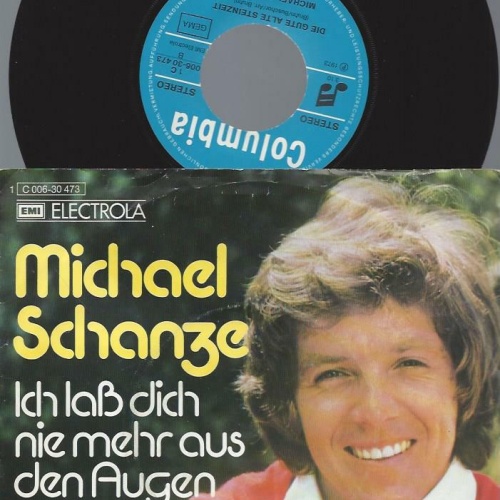7"  Michael Schanze – Ich Laß Dich Nie Mehr Aus Den Augen