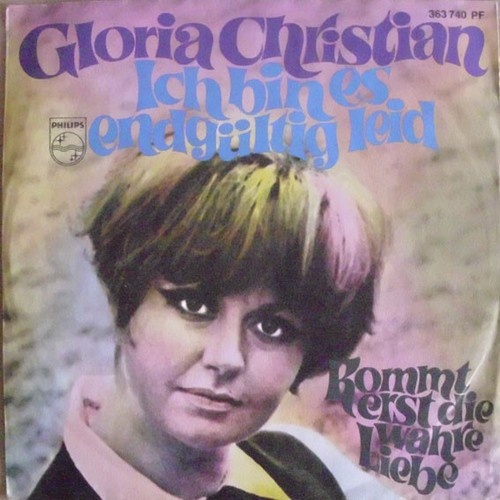 7", Promo Gloria Christian -  Ich Bin Es Endgültig Leid